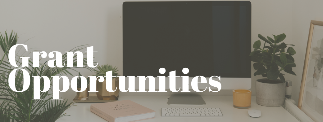 Grant Opportunities